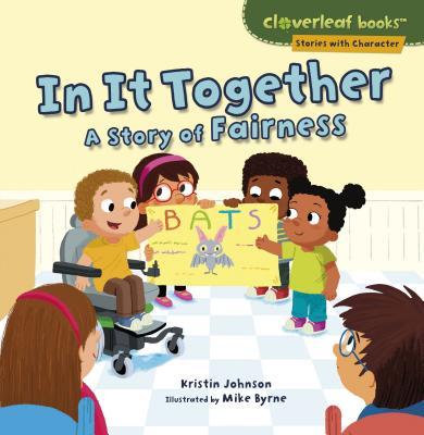 In It Together: A Story of Fairness