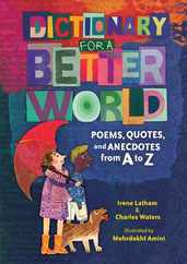 Dictionary for a Better World: Poems, Quotes, and Anecdotes from A to Z Subscription