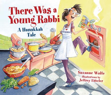 There Was a Young Rabbi: A Hanukkah Tale