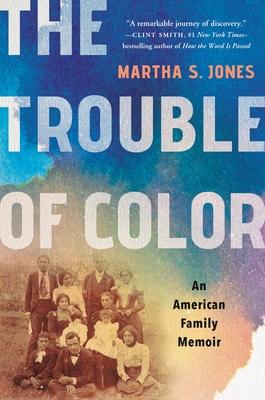 The Trouble of Color: An American Family Memoir Subscription