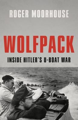 Wolfpack: Inside Hitler's U-Boat War Subscription