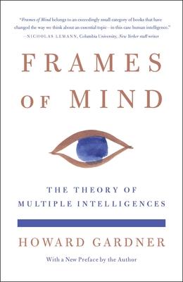 Frames of Mind: The Theory of Multiple Intelligences Subscription