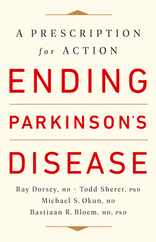 Ending Parkinson's Disease: A Prescription for Action Subscription