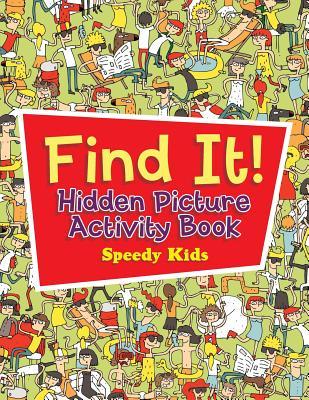 Find It! Hidden Picture Activity Book