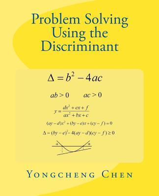 Problem Solving Using the Discriminant