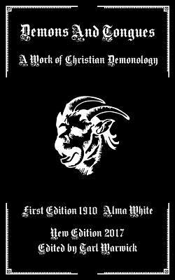 Demons And Tongues: A Work of Christian Demonology