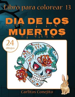 Libro para colorear Dia de los Muertos: 24 dibujos