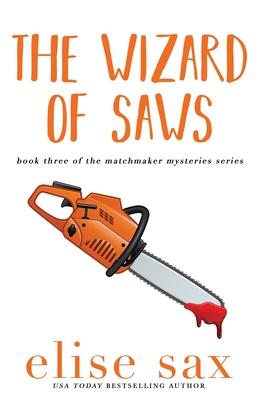 The Wizard of Saws