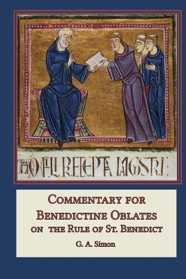 Commentary for Benedictine Oblates: On the Rule of St. Benedict