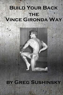 Build Your Back the Vince Gironda Way