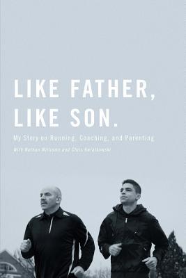 Like Father, Like Son: My Story on Running, Coaching and Parenting Subscription