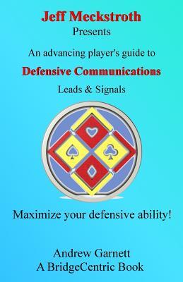 Defensive Communications: An advancing player's guide to leads & signals