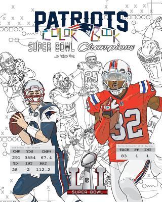 New England Patriots 2017 Super Bowl Champions: The Ultimate Football Coloring, Activity and Stats Book for Adults and Kids