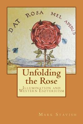 Unfolding the Rose: Illumination and Western Esotericism