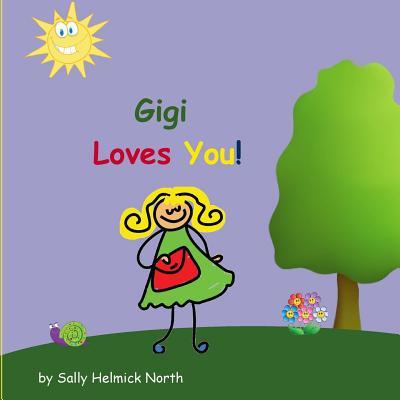 Gigi Loves You!