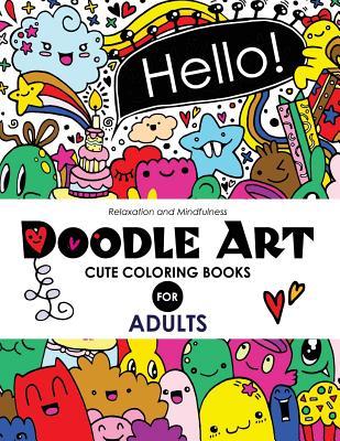 Doodle Art Cute Coloring Books for Adults and Girls: The Really Best Relaxing Colouring Book For Girls 2017 (Cute, Animal, Dog, Cat, Elephant, Rabbit,