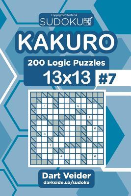 Sudoku Kakuro - 200 Logic Puzzles 13x13 (Volume 7)