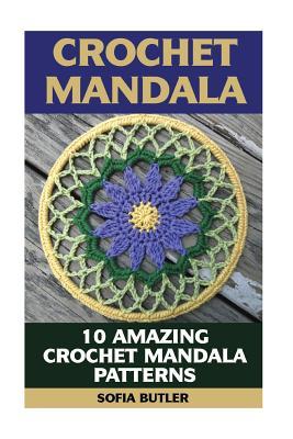 Crochet Mandala: 10 Amazing Crochet Mandala Patterns