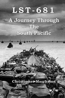 Lst-681: A Journey Through The South Pacific