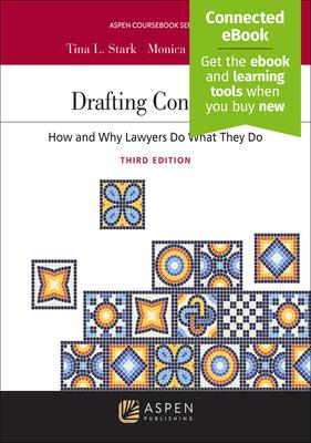 Drafting Contracts: How and Why Lawyers Do What They Do [Connected Ebook]