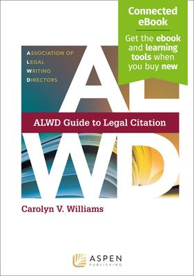 Alwd Guide to Legal Citation: [Connected Ebook]