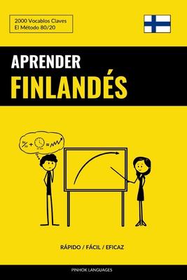 Aprender Finlands - Rpido / Fcil / Eficaz: 2000 Vocablos Claves