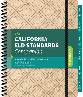 The California Eld Standards Companion, Grades 3-5