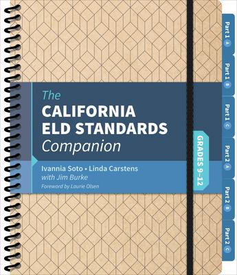 The California Eld Standards Companion, Grades 9-12