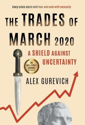 The Trades of March 2020: A Shield against Uncertainty Subscription