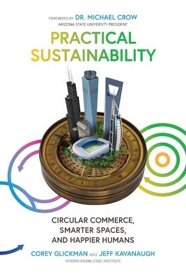 Practical Sustainability: Circular Commerce, Smarter Spaces and Happier Humans