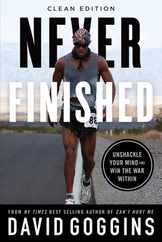 Never Finished: Unshackle Your Mind and Win the War Within - Clean Edition Subscription