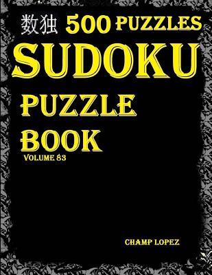 Sudoku: 500*Sudoku Puzzles(Easy, Medium, Hard, VeryHard)(SudokuPuzzleBook)(Volume83): *"sudoku puzzle books" - crossword and w