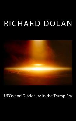 UFOs and Disclosure in the Trump Era