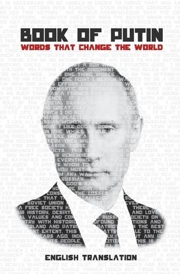 Book of Putin: Words That Change the World