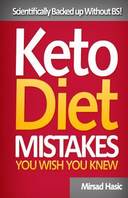 Keto Diet Mistakes You Wish You Knew: Scientifically Backed up Without BS!