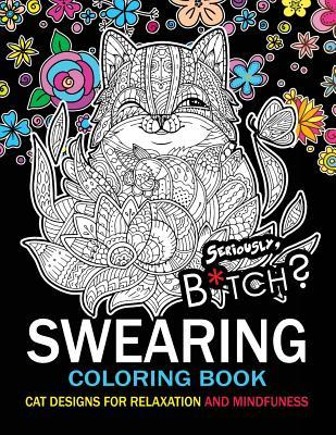 Swearing Coloring book: An Adult coloring book: Cat design with swear word and flower