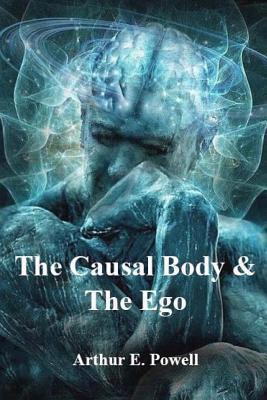 The Causal Body & The Ego