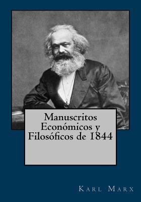 Manuscritos Econmicos y Filosficos de 1844