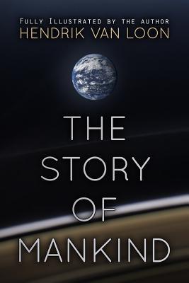 The Story of Mankind: Illustrated