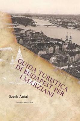 Guida Turistica di Budapest per i Marziani