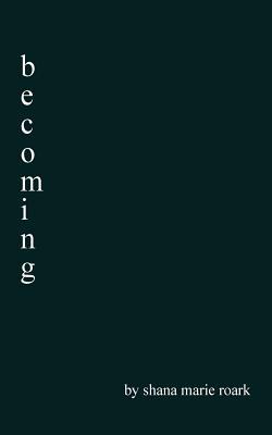 becoming