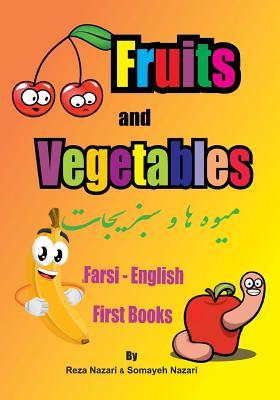 Farsi - English First Books: Fruits and Vegetables