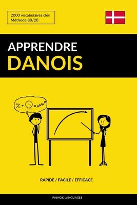 Apprendre le danois - Rapide / Facile / Efficace: 2000 vocabulaires cls