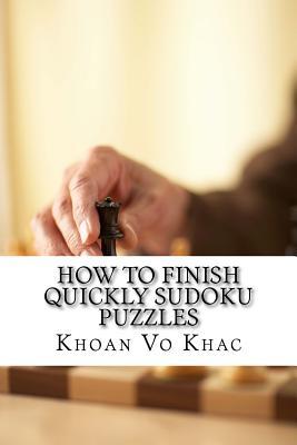 How to finish quickly Sudoku Puzzles: eight techniques for solving Sudoku puzzles Subscription