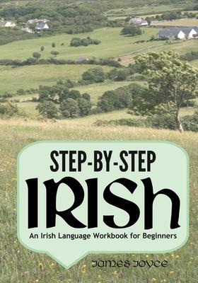 Step-by-Step Irish: An Irish Language Workbook for Beginners Subscription