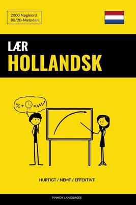 Lr Hollandsk - Hurtigt / Nemt / Effektivt: 2000 Ngleord