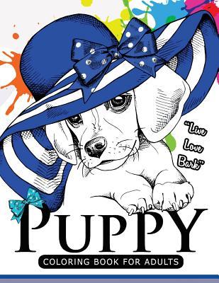 Puppy coloring Book for Adults: An Adult coloring book for dogs lover