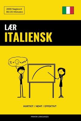 Lr Italiensk - Hurtigt / Nemt / Effektivt: 2000 Ngleord