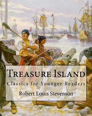 Treasure Island By: Robert Louis Stevenson, illustrated By: N. C. Wyeth: Classics for Younger Readers. Newell Convers Wyeth (October 22, 1 Subscription