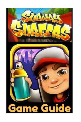 Subway Surfers Game Guide: Getting Started